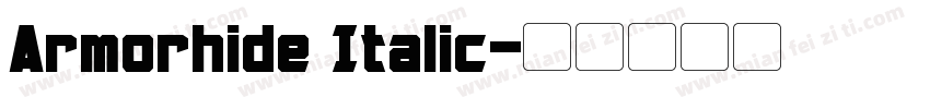 Armorhide Italic字体转换